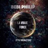 Bebi Philip - La vraie force