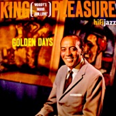 King Pleasure - Golden Days