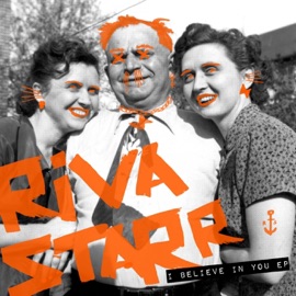 I Believe in You Riva Starr
