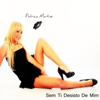 SEM TI DESISTO DE MIM