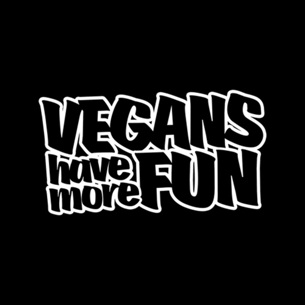 Vegans Have More fun cover