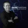 Henk Harders - Zeg Ken Ik Jou Niet Ergens Van