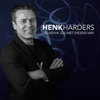 Zeg Ken Ik Jou Niet Ergens Van — Henk Harders
