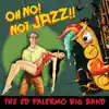 The Ed Palermo Big Band - Why Is the Doctor Barking?
