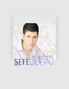 Listen to Sefë Duraj, watch music videos, read bio, see tour dates & more!