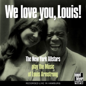 We Love You, Louis! (feat. Byron Stripling, Kenny Davern, Joel Helleny & David Ostwald) [Live]