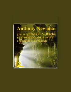 Listen to Anthony Newman, watch music videos, read bio, see tour dates & more!