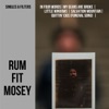 Rum Fit Mosey - Little Windows