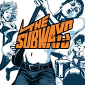 The Subways - We Get Around