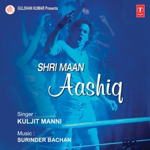 Shri Maan Aashiq