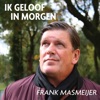 Ik Geloof In Morgen - Single