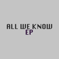 All We Know - EP - Don't Stop Piano