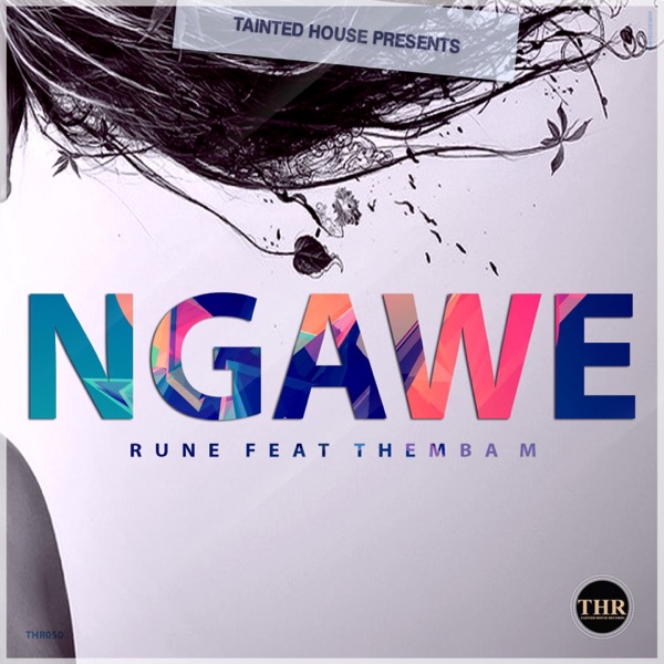 Ngawe (feat. Themba M) - Single