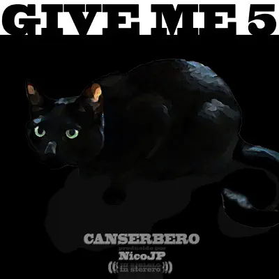 Give Me 5 - Canserbero