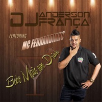 Bebe Mais um Drink (feat. Mc Fernandinho) - Single - DJ Anderson França