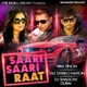 Saari Saari Raat Single