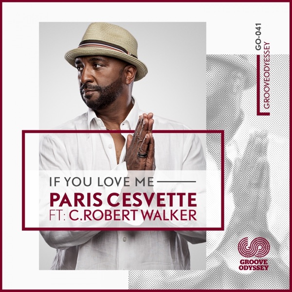 If You Love Me (feat. C. Robert Walker) - EP