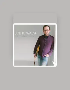 Listen to Joe K. Walsh, watch music videos, read bio, see tour dates & more!