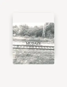 聆聽 Mudaze、觀看音樂影片、閱讀小傳、查看巡演日期等！