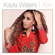 I Am (feat. Kim Waters) - Kayla Waters