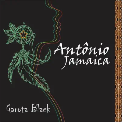 Garota Black - Antonio Jamaica