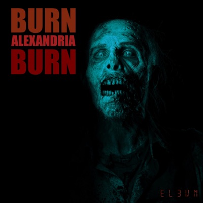 Burn Alexandria Burn - Single