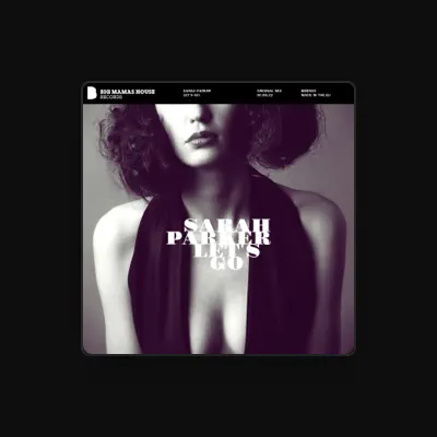Listen to Sarah Parker, watch music videos, read bio, see tour dates & more!