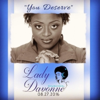 You Deserve - Lady Davonne