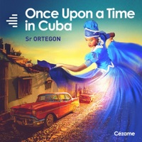 Once Upon a Time in Cuba - Sr Ortegon