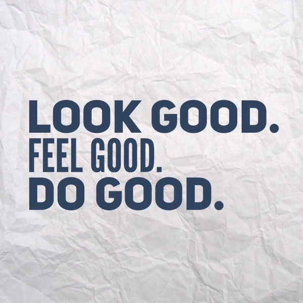 Goodlook. Good look. Feel good картинки. Looking good feeling good. You look good картинка.