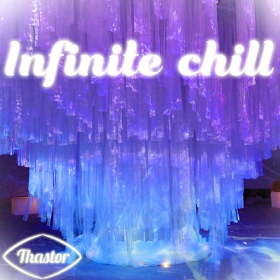 Infinite Chill - Single
