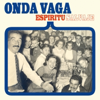 Espíritu Salvaje - Onda Vaga