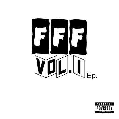 F.F.F., Vol. 1 EP
