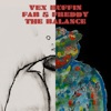 The Balance (feat. Fab 5 Freddy) - Single