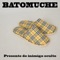 Monte - Batomuche lyrics