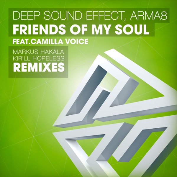 Friends of My Soul (feat. Camilla Voice) - EP