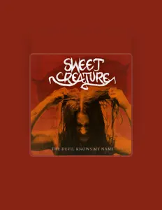 Escucha a Sweet Creature, mira videos musicales, lee su biografía, consulta las fechas de las gira y más.
