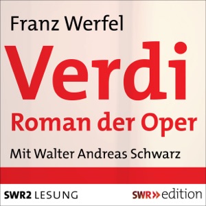 Verdi: Roman der Oper