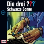 Die drei ??? 151 - Schwarze Sonne (Teil 1)