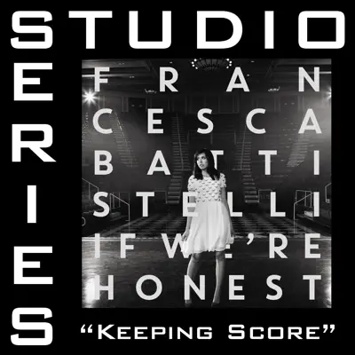 Keeping Score (Studio Series Performance Track) - EP - Francesca Battistelli