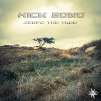 Above the Tree - EP - Kick Bong & CosmicLeaf