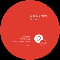 Sebo K & Metro - Saxtrack (Reboot Twisted Fist Remix) album artwork