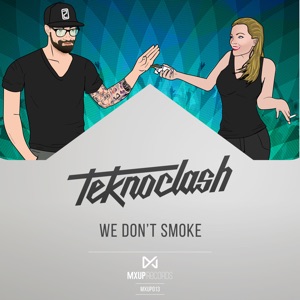 We Don't Smoke
