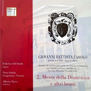 Giovanni Battista Fasolo: Messa della Domenica e altri brani