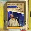 Mark Schultz Live - A Night of Stories & Songs