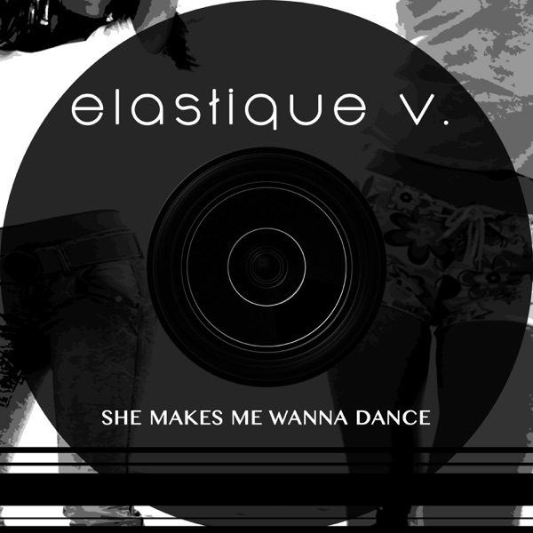 She Makes Me Wanna Dance - Single