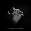 Stronger - New Creation Worship