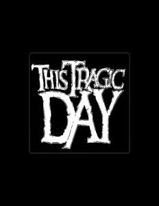 收听 This Tragic Day、观看音乐视频、阅读小传、查看巡演日期等 ！