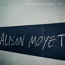 Minutes and Seconds - Live - Alison Moyet