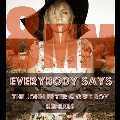 Everybody Says Remixes - Single - 8mm